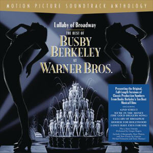 various_artists - lullaby_of_broadway_the_best_of_busby_berkely_at_warner_bros
